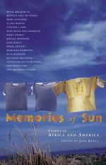 Memories of Sun : Stories of Africa and America （1ST）