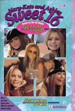 Getting There (Mary-kate and Ashley Sweet 16) 〈4〉