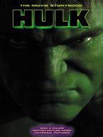 Hulk the Movie Storybook : The Movie Storybook (Hulk) （1ST）