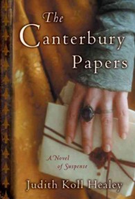 The Canterbury Papers : A Novel of Suspense （1ST）