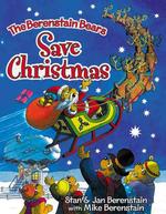 The Berenstain Bears Save Christmas (The Berenstain Bears) （1ST）