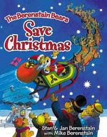 The Berenstain Bears Save Christmas