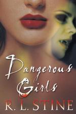 Dangerous Girls (Dangerous Girls)
