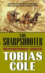 The Sharpshooter : Repentance Creek