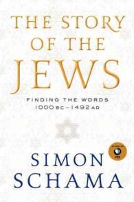 Story of the Jews : Finding the Words 1000 Bc-1492 Ad (Story of the Jews) -- Hardback (English Language Edition)