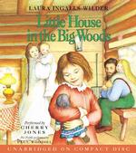 Little House in the Big Woods (4-Volume Set) (Little House-the Laura Years) （Unabridged）