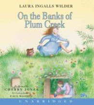 On the Banks of Plum Creek (6-Volume Set) (Little House-the Laura Years) （Unabridged）