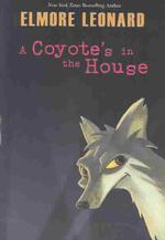 A Coyote's in the House