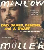 Dad, Dames, Demons, and a Dwarf (5-Volume Set) : My Trip Down Freedom Road （Abridged）