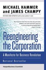 Reengineering the Corporation : A Manifesto for Business Revolution (Collins Business Essentials) -- Paperback (English Language Edition)