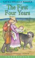 The First Four Years (2-Volume Set) (Little House-the Laura Years) （Unabridged）