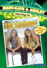 The Challenge : A Novelization (Mary-kate and Ashley Starring in)