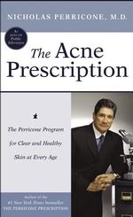 The Acne Prescription (2-Volume Set) : The Perricone Program for Clear and Healthy Skin at Every Age （Abridged）