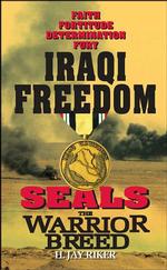 Iraqi Freedom (Seals the Warrior Breed)