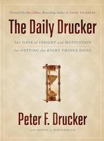 毎日読むドラッカー<br>The Daily Drucker : 366 Days of Insight and Motivation for Getting the Right Things Done