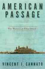 アメリカの入り口：エリス島の歴史<br>American Passage : The History of Ellis Island