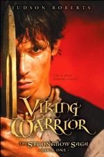 Viking Warrior (The Strongbow Saga) （Reprint）