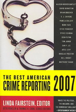 The Best American Crime Reporting 2007 (Best American Crime Reporting)