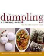 The Dumpling : A Seasonal Guide