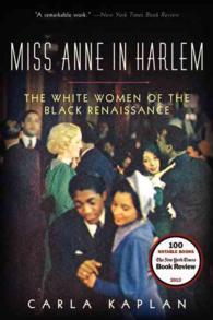 Miss Anne in Harlem: The White Women of the Black Renaissance