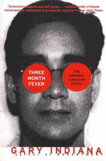 Three Month Fever : The Andrew Cunanan Story
