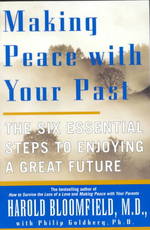 Making Peace with Your Past : the Six Essential Steps to Enjoy a Great Future, Pub. Quill, 1350 Avenue of the Americas, New York, 10019, USA （1st Quill）