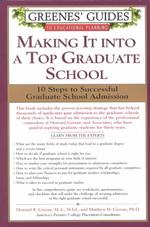 Making It into a Top Graduate School : Ten Steps to Successful Graduate School Admission