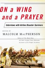 On a Wing and a Prayer : Interviews with Airline Crash Survivors （1ST）