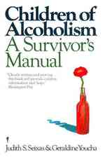 Children of Alcoholism : A Survivor's Manual （Reprint）