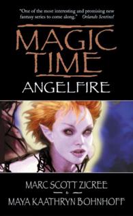 Magic Time: Angelfire (Magic Time)