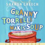 Granny Torrelli Makes Soup (2-Volume Set) （Unabridged）