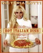 Hot Italian Dish : A Cookbook （Reprint）