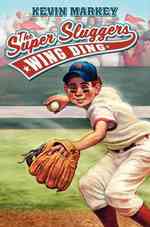 The Wing Ding (Super Sluggers)