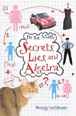 Secrets, Lies, and Algebra (Do the Math)