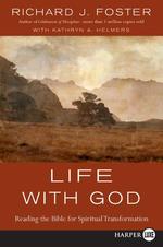 Life with God : Reading the Bible for Spiritual Transformatin （LGR）