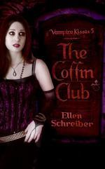 The Coffin Club (Vampire Kisses)