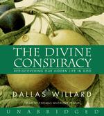 The Divine Conspiracy (15-Volume Set) : Rediscovering Our Hidden Life in God （Unabridged）