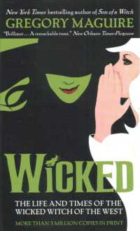 Wicked (The Wicked Years) / Maguire, Gregory - 紀伊國屋書店