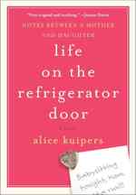 『冷蔵庫のうえの人生』（原書）<br>Life on the Refrigerator Door : A Novel in Notes