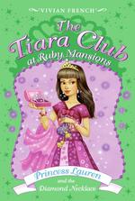 Princess Lauren and the Diamond Necklace (Tiara Club)