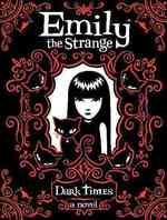 Dark Times (Emily the Strange)