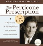 The Perricone Prescription (3-Volume Set) : A Physician's 28-day Program for Total Body and Face Rejuvenation （Abridged）