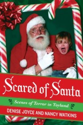 Scared of Santa : Scenes of Terror in Toyland