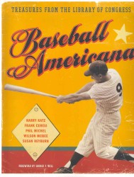 Baseball Americana : Treasures from the Library of Congress