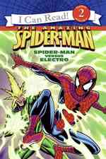 The Amazing Spider Man : Spider-man Versus Electro (I Can Read. Level 2)