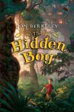 The Hidden Boy (Bell Hoot Fables) （1ST）