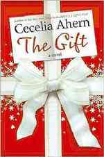 The Gift : A Novel