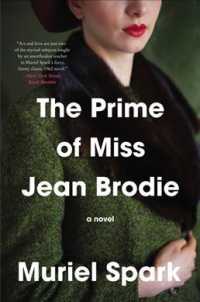 The Prime of Miss Jean Brodie (Harper Perennial Modern Classics)