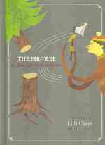 Hans Christian Andersen's the Fir-Tree