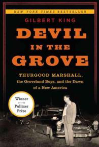 Devil in the Grove : Thurgood Marshall, the Groveland Boys, and the Dawn of a New America
